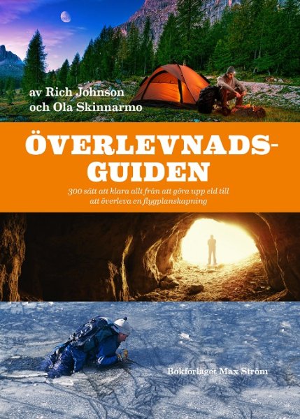 Rich Johnson & Ola Skinnarmo, Överlevnadsguiden