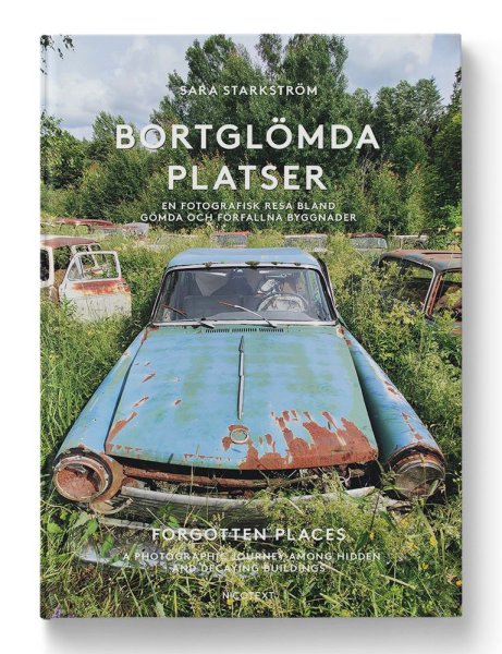 Sara Starkström Bortglömda platser