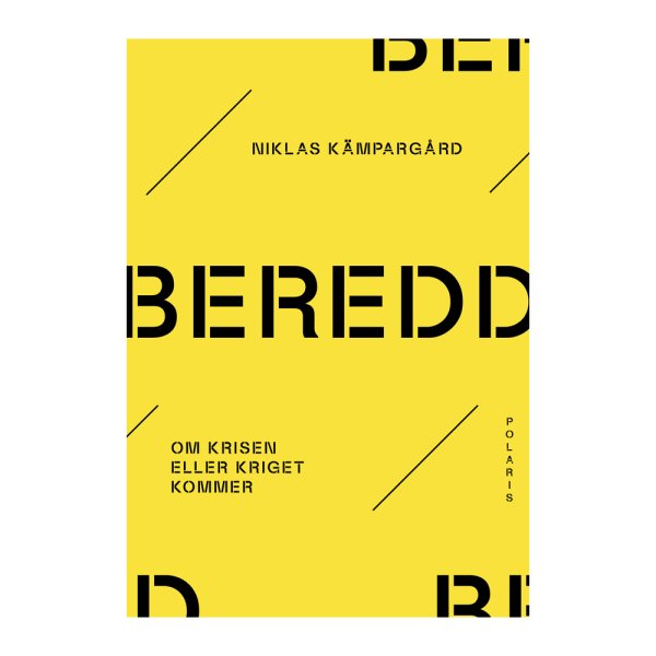 Niklas Kämpargård | Beredd | om krisen eller kriget kommer